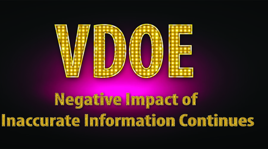 Negative Impact of VDOE’s Inaccurate Information Continues
