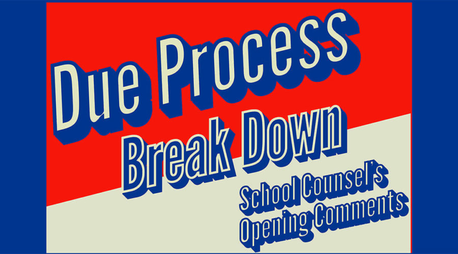 Due Process Break Down: School Division Lawyer’s Opening Statements, John Cafferky 9.30.20