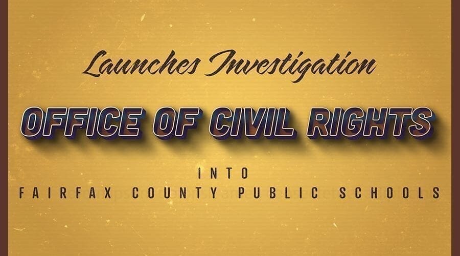 Office of Civil Rights Opens Investigation of Fairfax County Public Schools