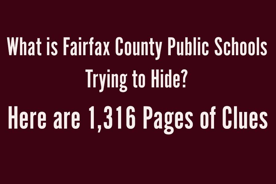 What is Fairfax County Public Schools Trying to Hide? These 1,316 Pages