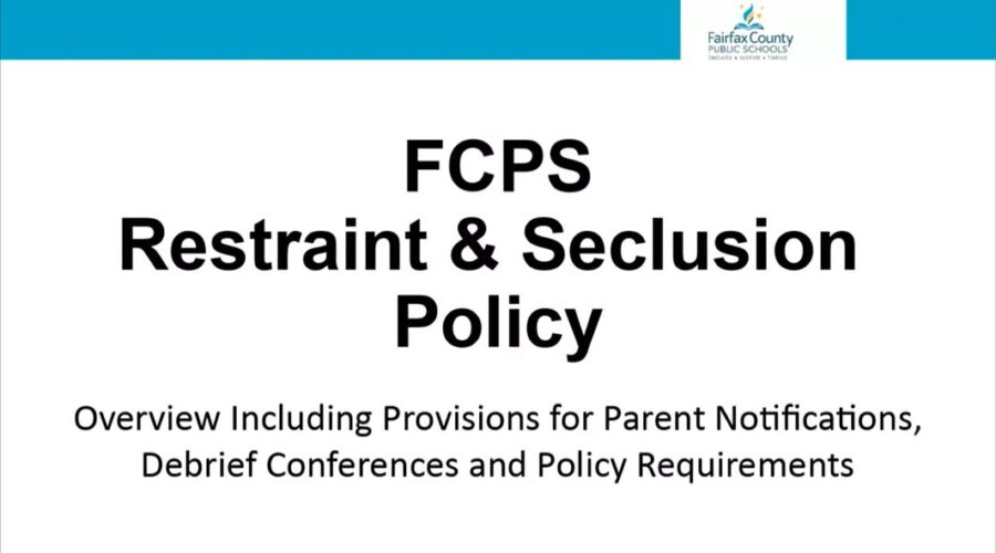 Fairfax County Public Schools Restraint and Seclusion Policy training videos