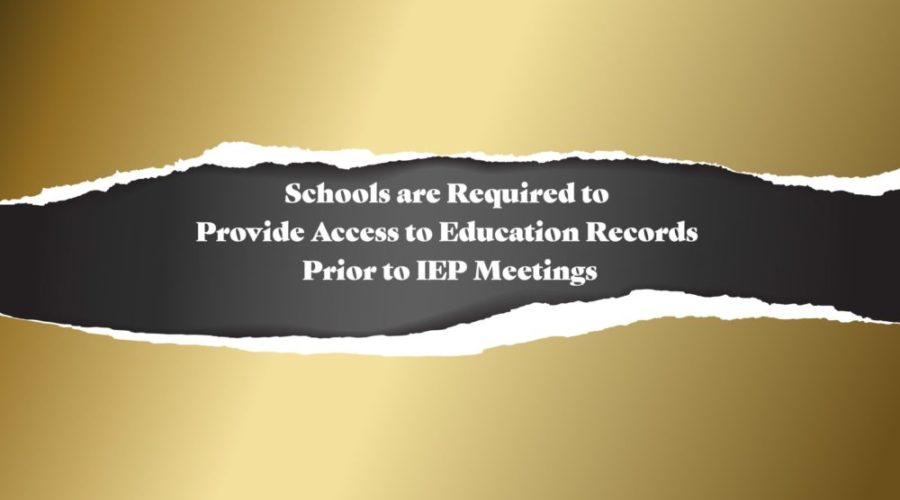 Schools are Required to Provide Access to Education Records Prior to IEP Meetings