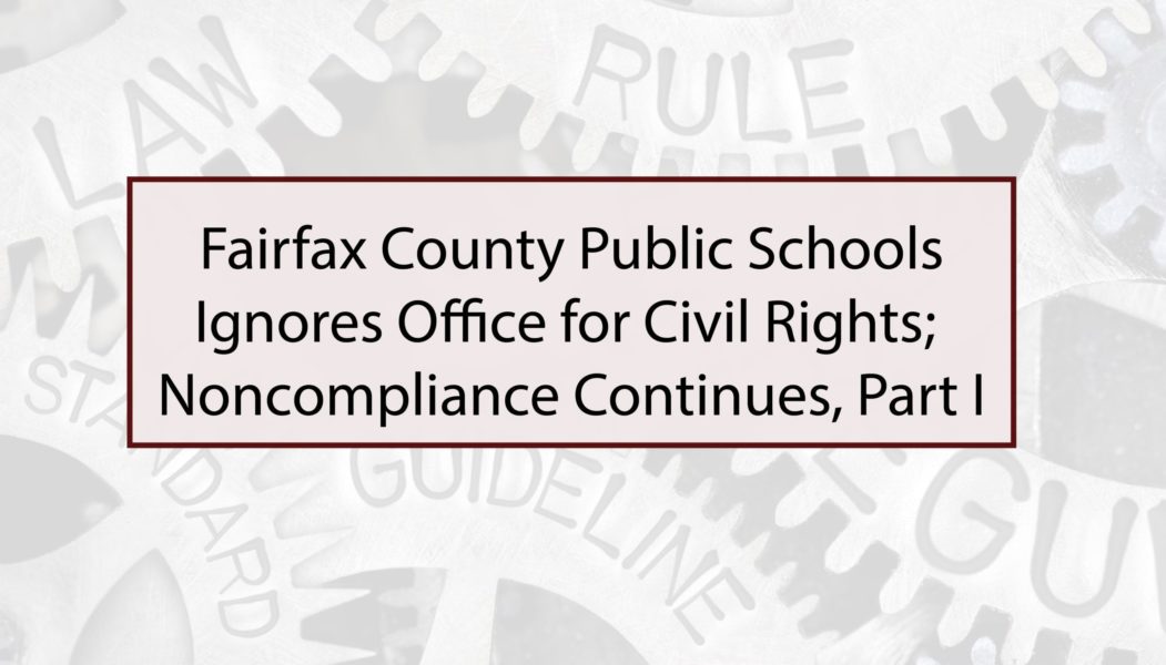 fcps-ignores-office-for-civil-rights-noncompliance-continues-part-i