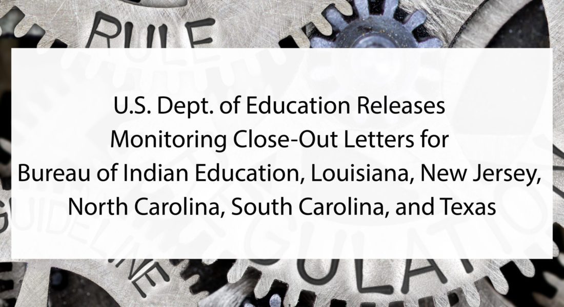 Us Dept Of Education Releases Monitoring Close Out Letters For Bureau Of Indian Affairs 5840