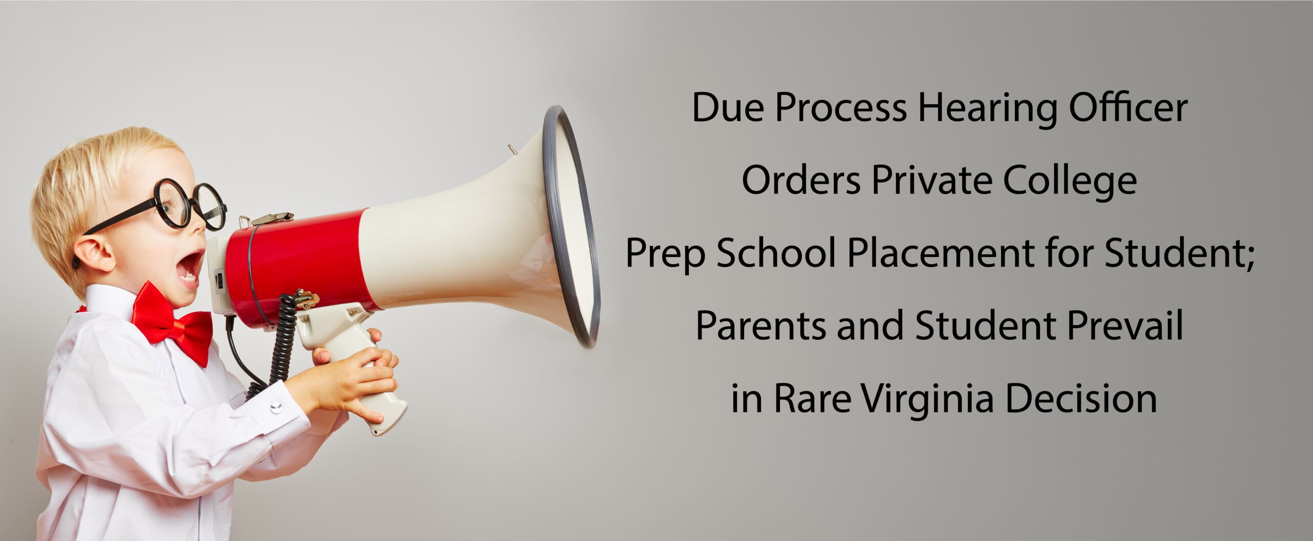 Due Process Hearing Officer Orders Private College Prep School 