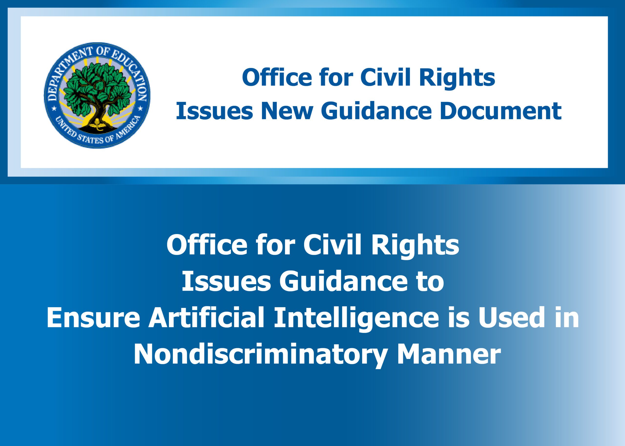 office-for-civil-rights-issues-guidance-to-ensure-artificial